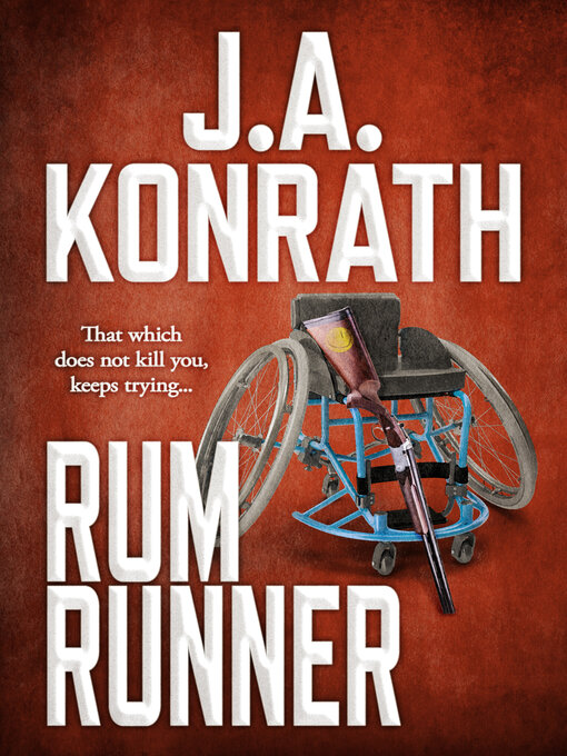 Title details for Rum Runner by J .A. Konrath - Available